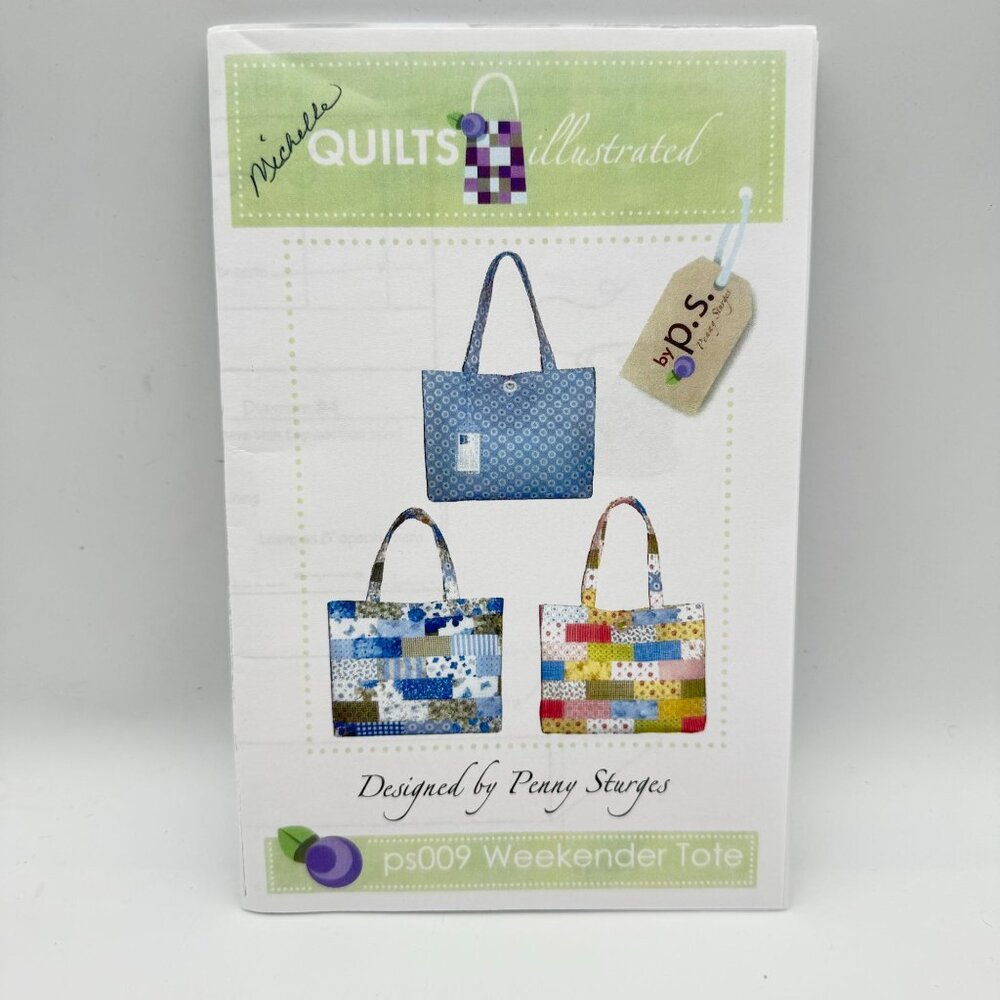 Quilts Illustrated Weekender Tote Pattern PS009 By Penny Sturges